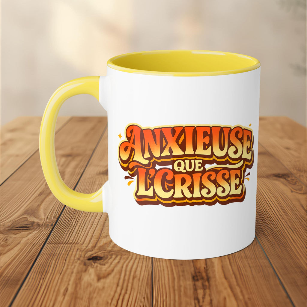 Tasse - Anxieuse Que l'crisse