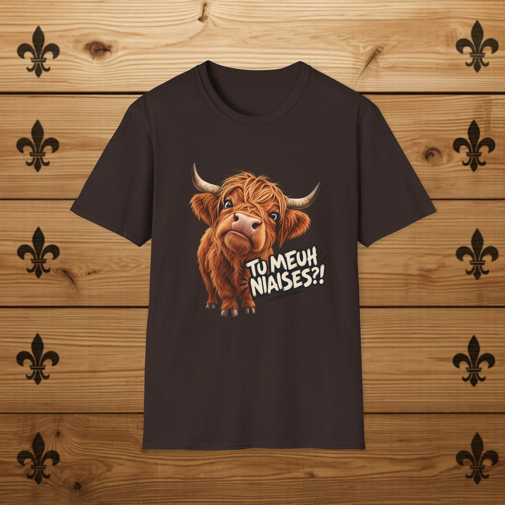 Tu meuh niaises!? - T-Shirt