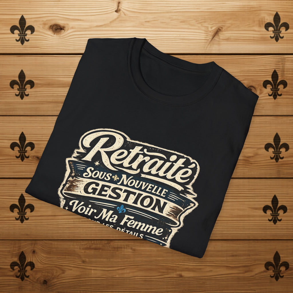 Retraité Sous Nouvelle Gestion - T-Shirt