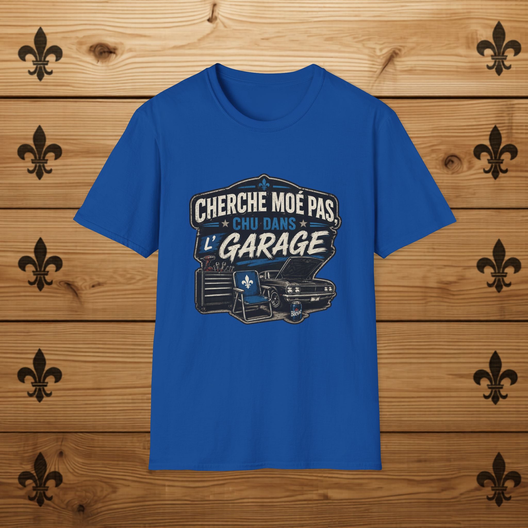 Cherche Moé Pas Chu Dans L'Garage - T-Shirt