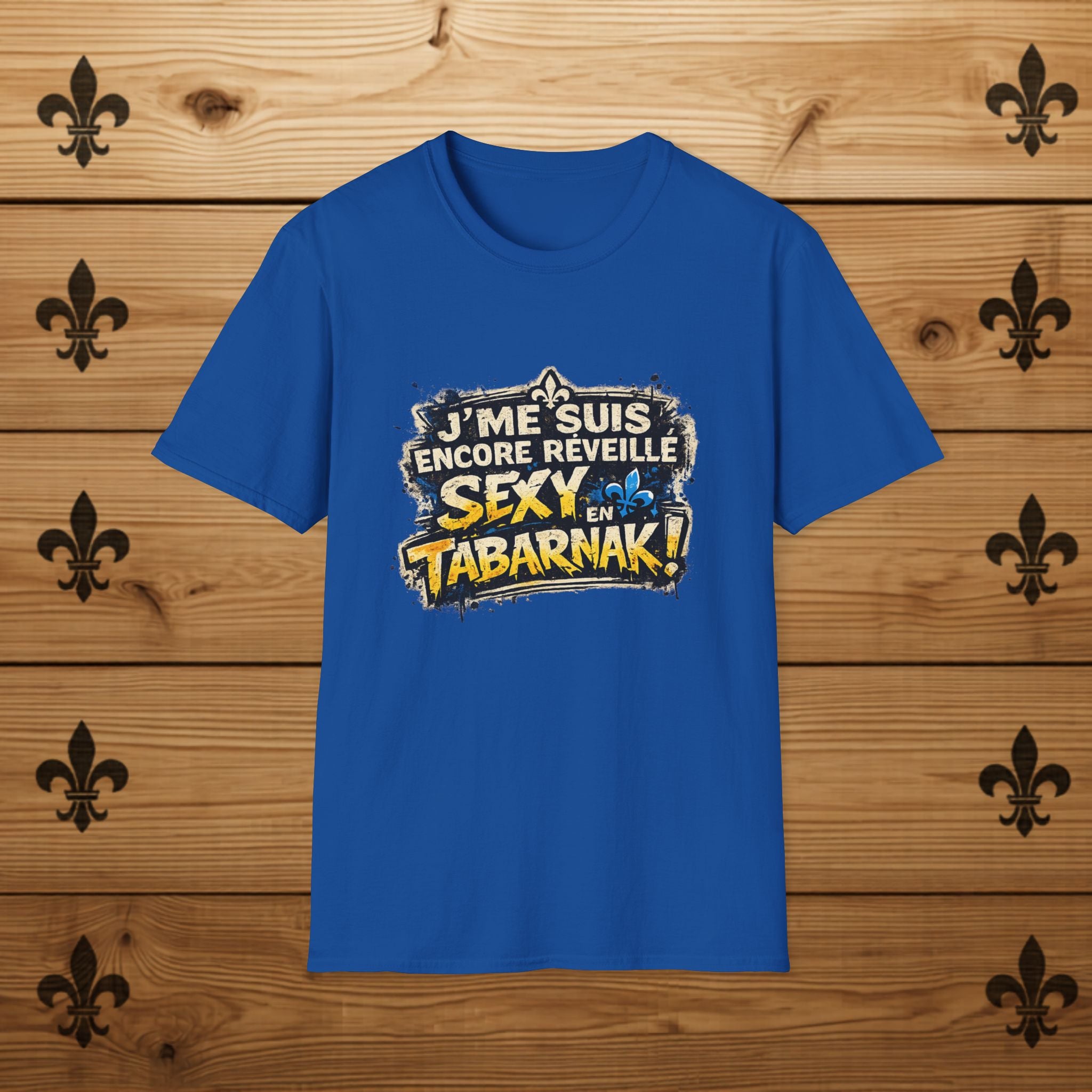 J'me suis encore réveillé sexy en tabarnak T-Shirt Quebec French Phrase Tee Quebec T-Shirt