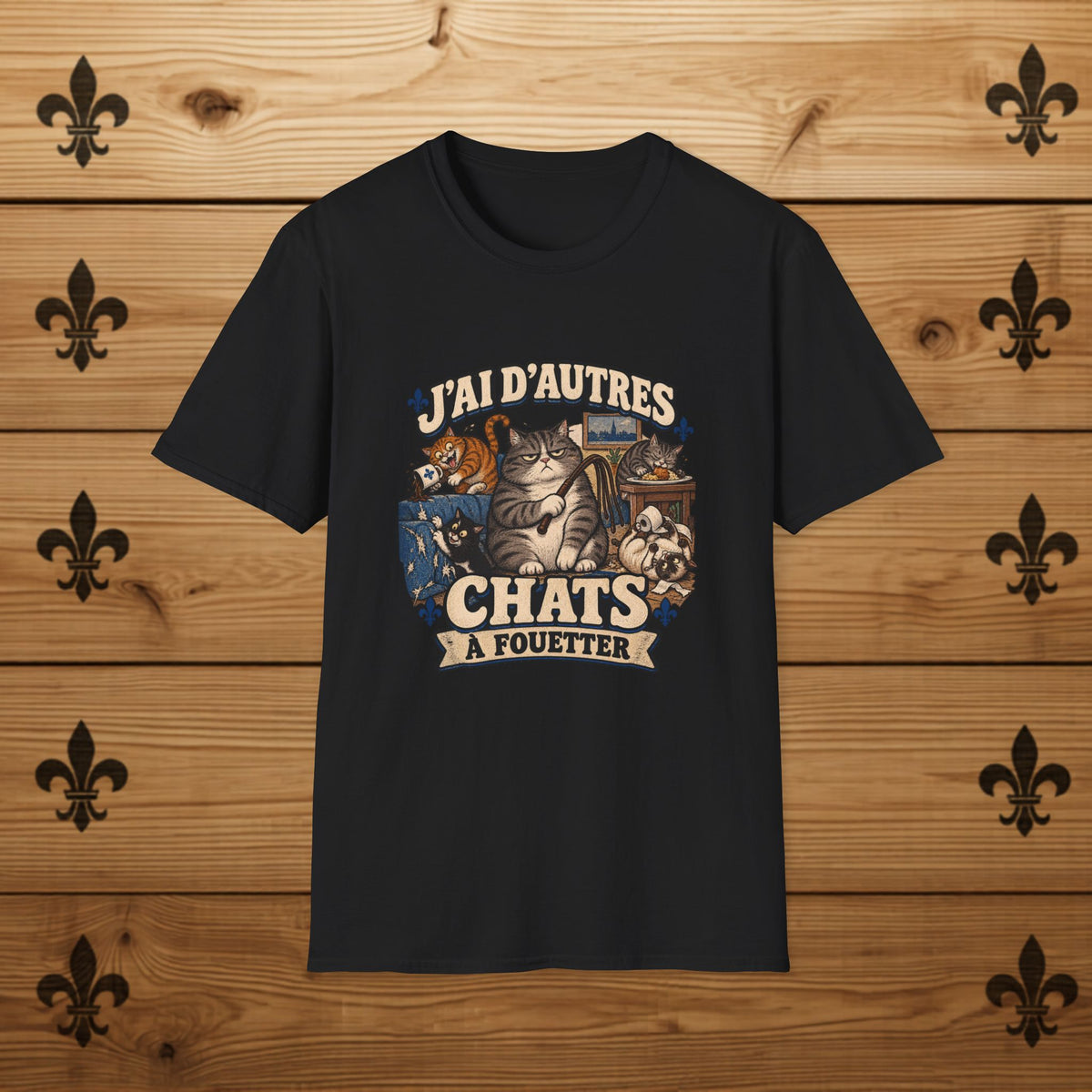 J'ai d'autres chats à fouetter - T-Shirt