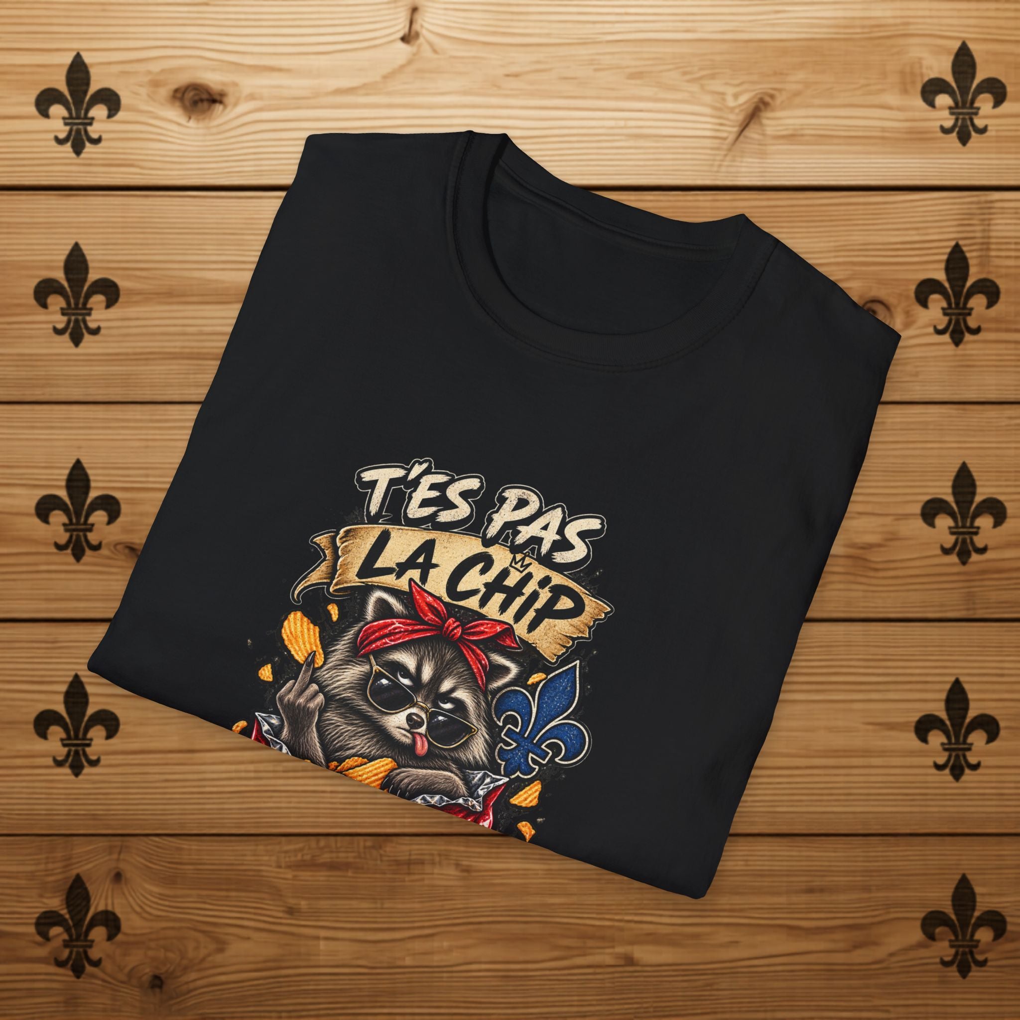 T'es Pas La Chip La Plus Croustillante du Sac – T-Shirt