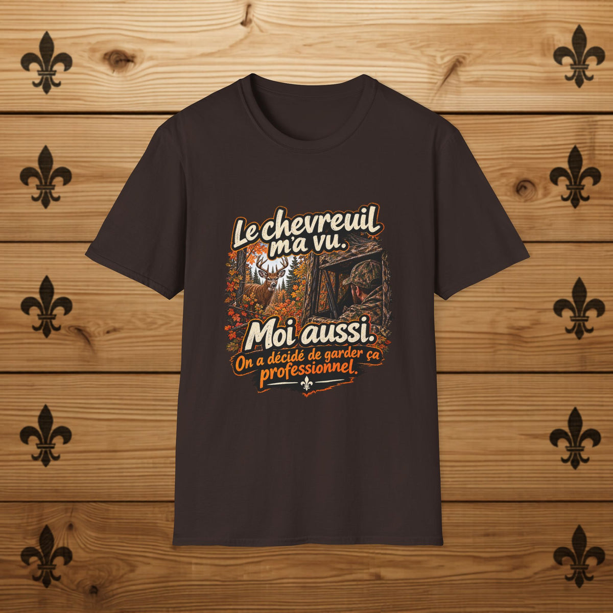 Le Chevreuil m'a vu - T-Shirt