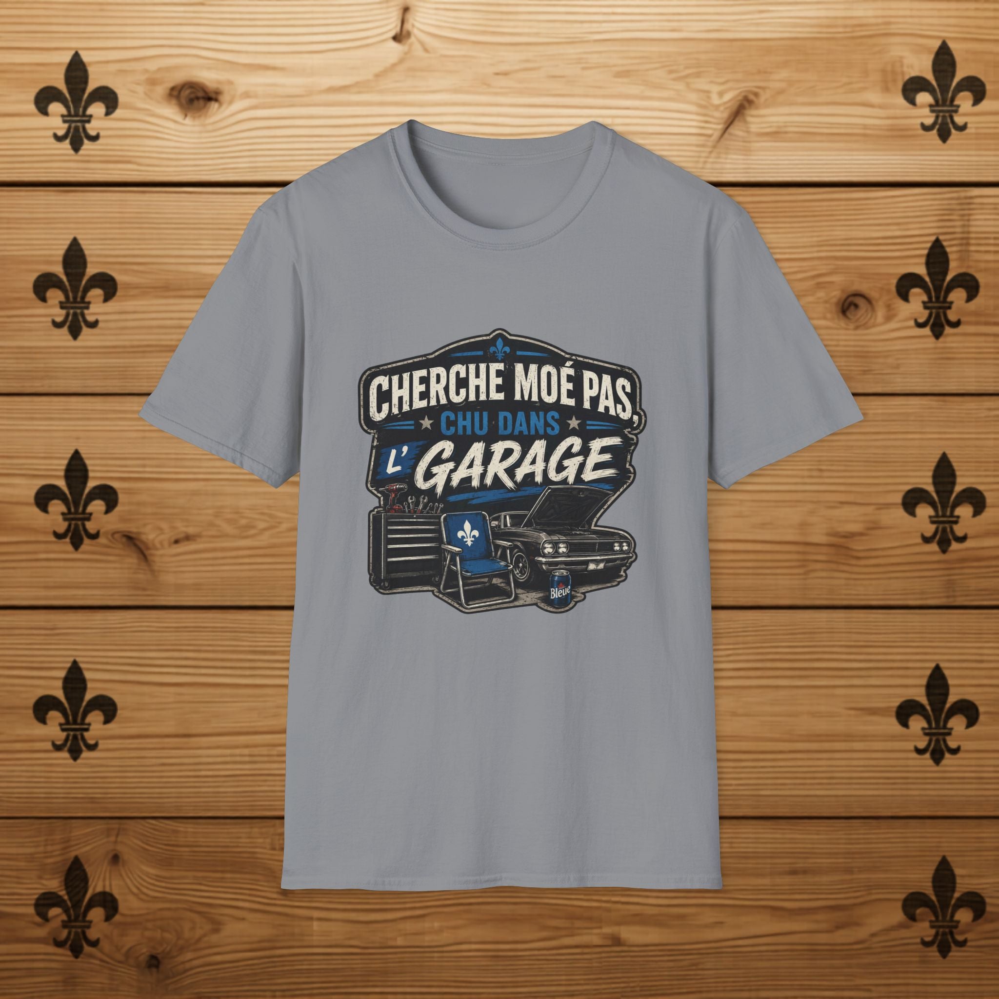 Cherche Moé Pas Chu Dans L'Garage - T-Shirt