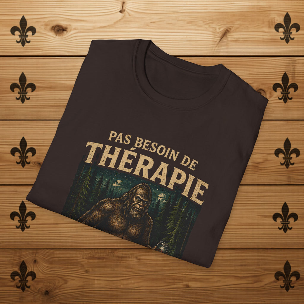 Pas Besoin de Thérapie Sasquatch -T-Shirt