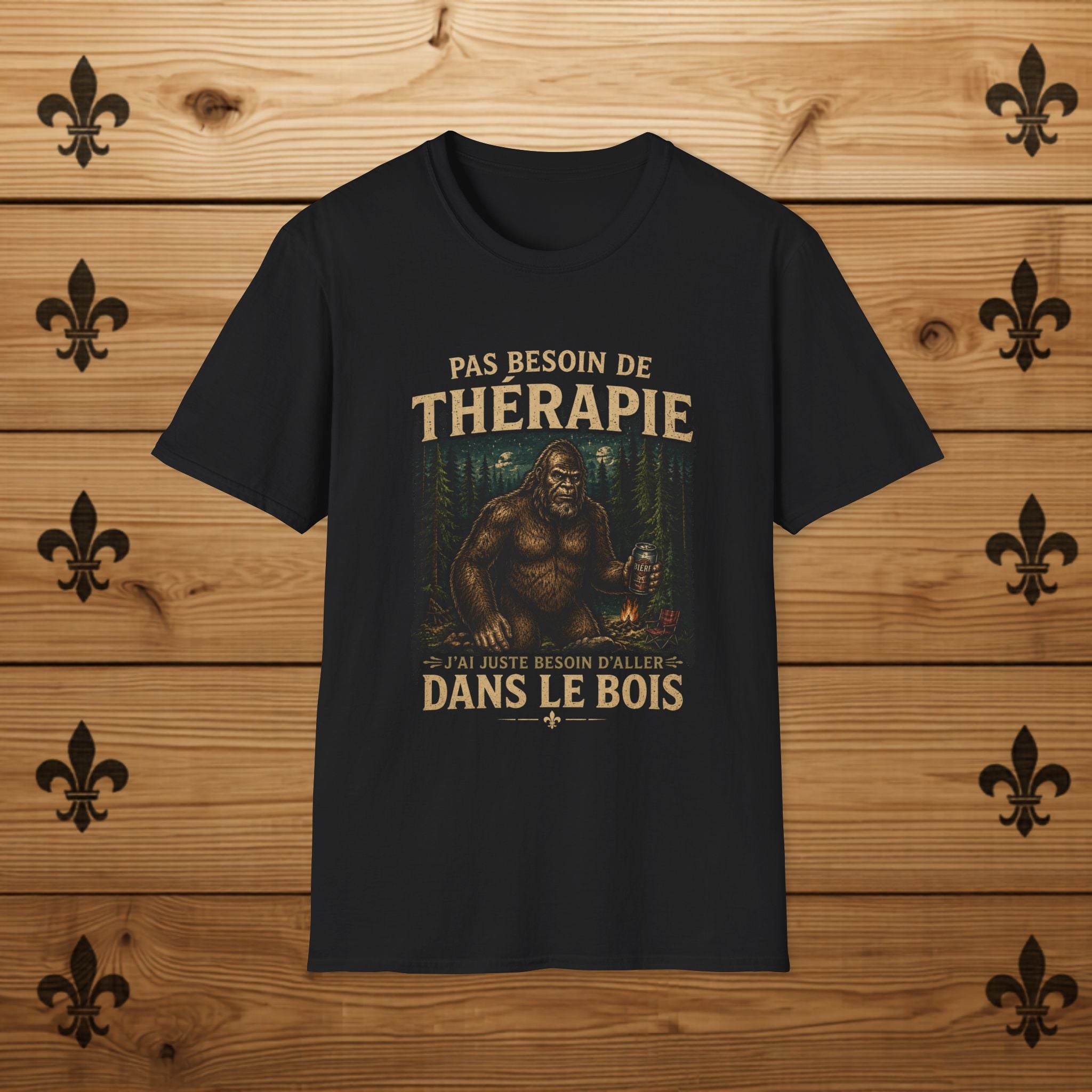 Pas Besoin de Thérapie Sasquatch -T-Shirt
