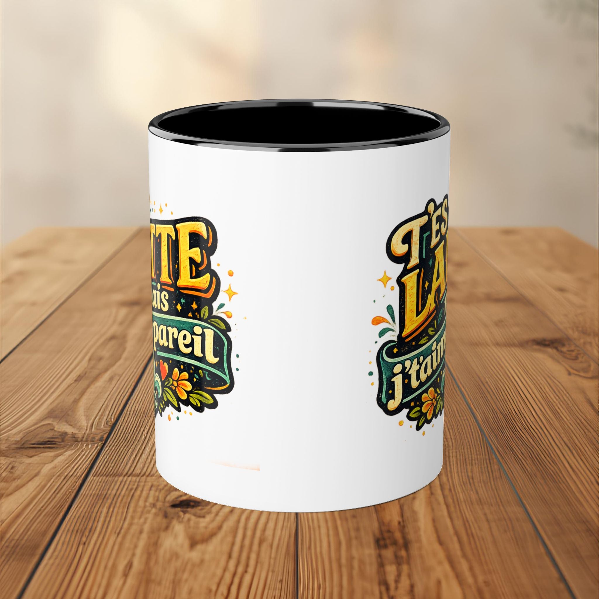 T'es Laitte mais j'taime pareil Mug 11oz Accent Ceramic Mug Tasse Drôle Quebec