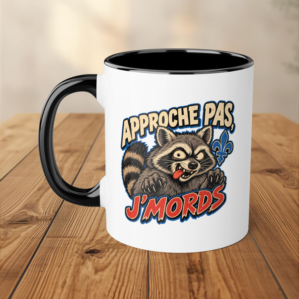 Tasse - Approche pas, j'mords