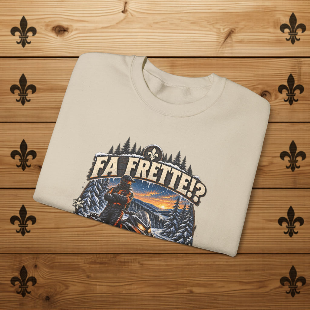 Fa Frette!? On s'en crisse! - T-Shirt