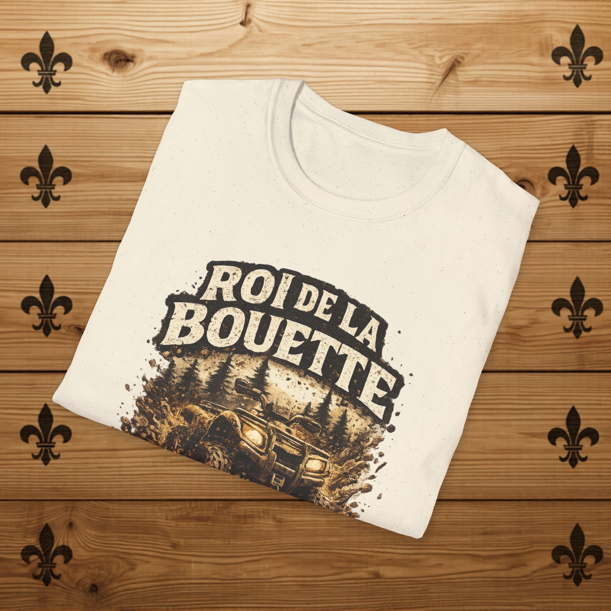 Roi de la Bouette T-Shirt Four Wheeler Mudding Offroad Forest Design Gars de Quatre Roues
