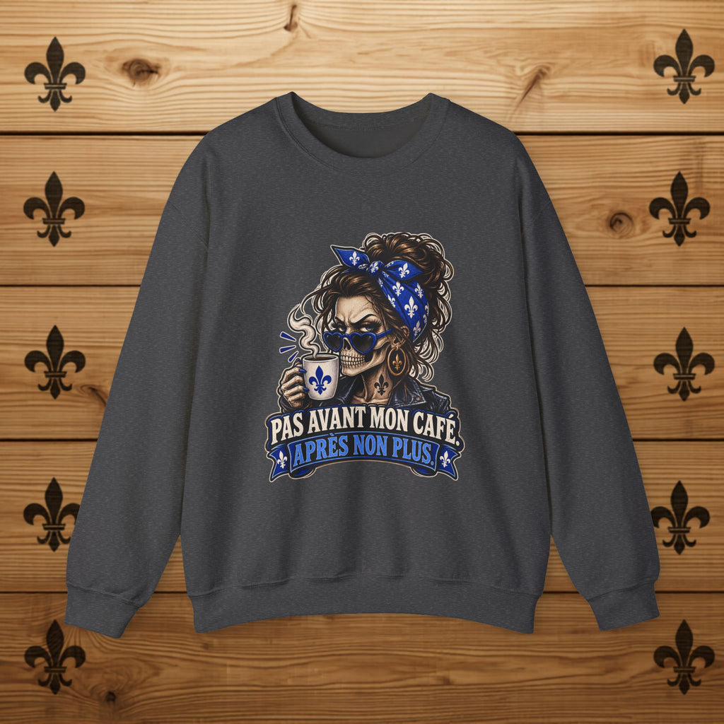 Pas avant mon café - Sweatshirt