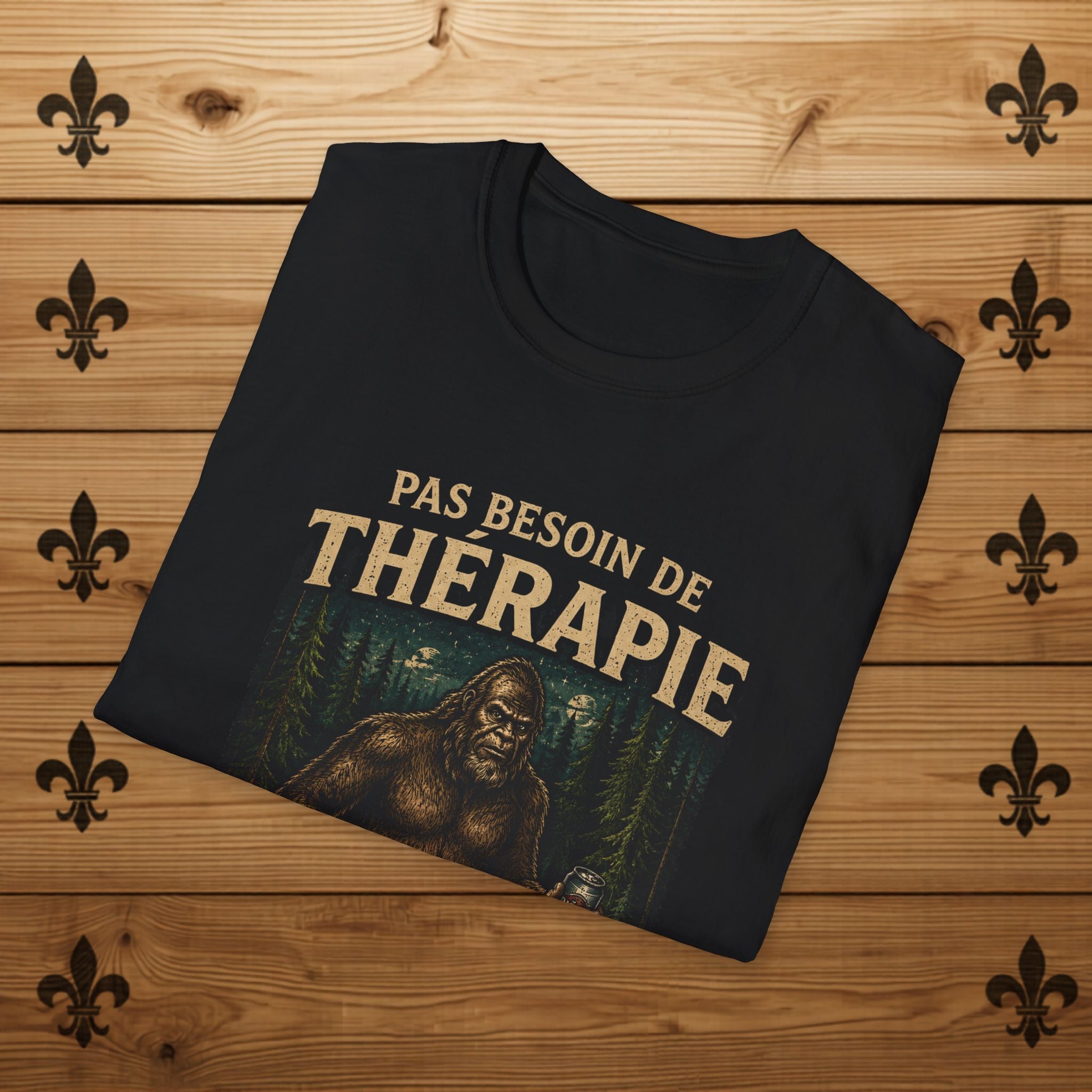 Pas Besoin de Thérapie Sasquatch -T-Shirt
