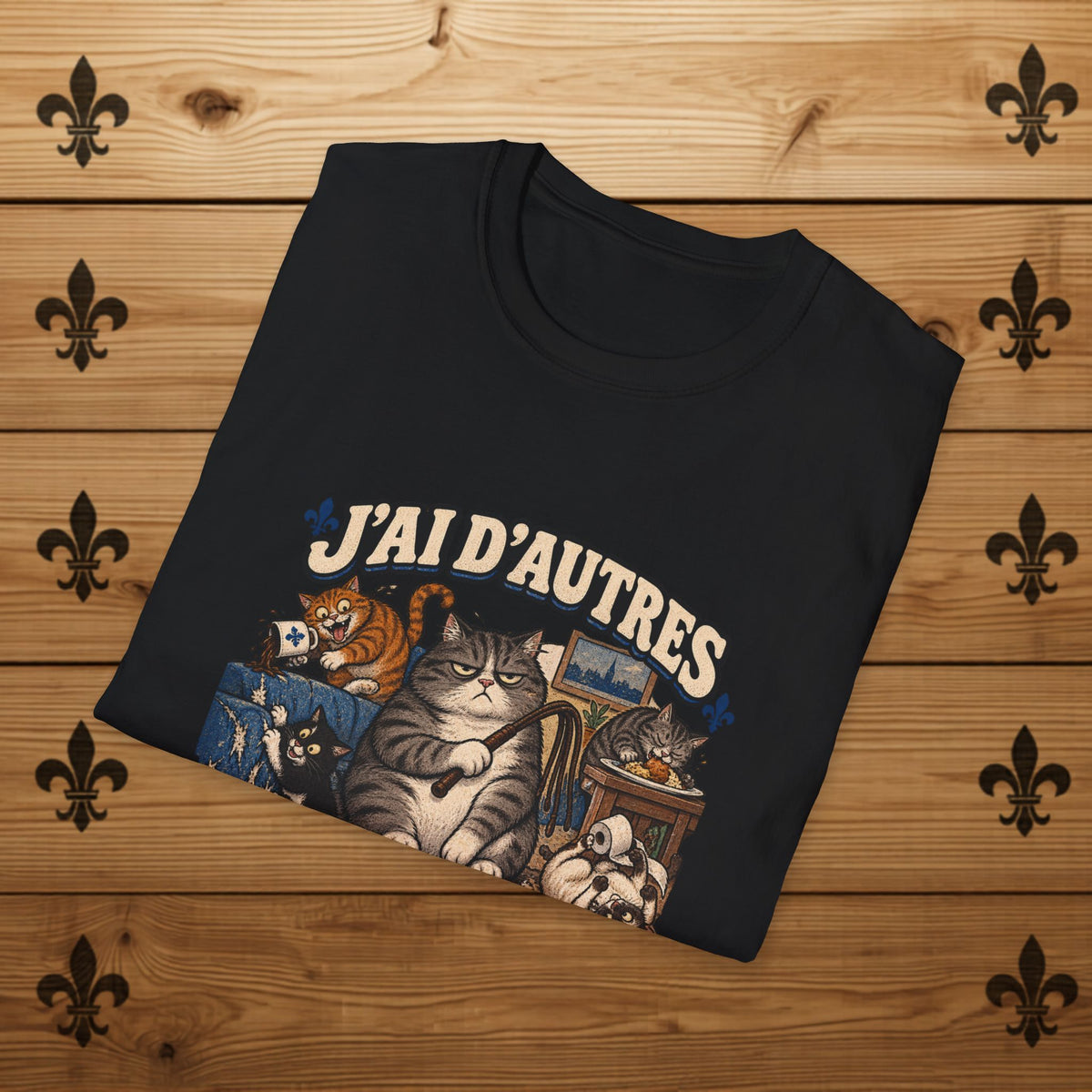 J'ai d'autres chats à fouetter - T-Shirt