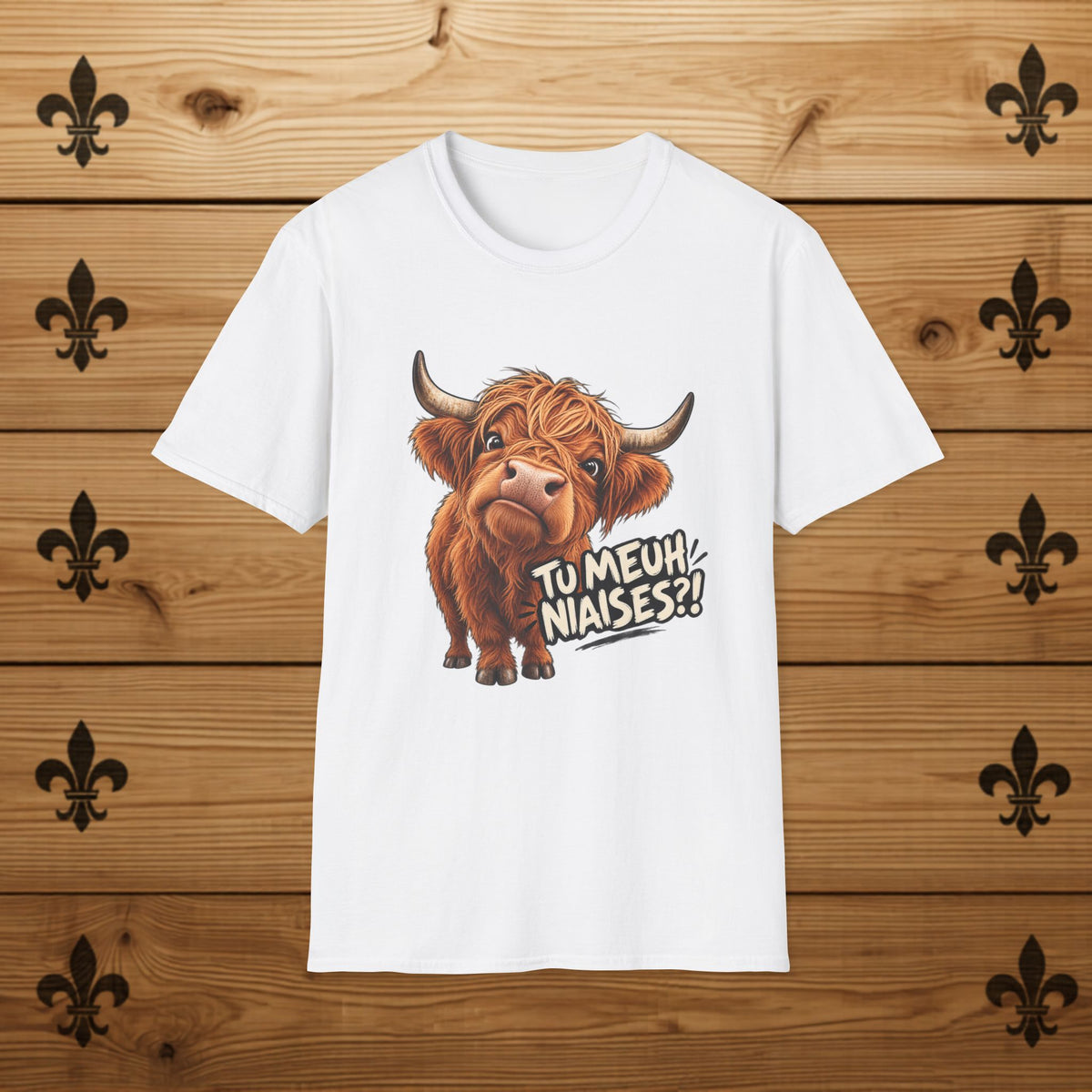 Tu meuh niaises!? - T-Shirt