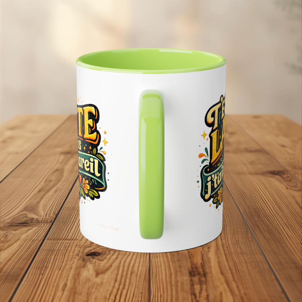 T'es Laitte mais j'taime pareil Mug 11oz Accent Ceramic Mug Tasse Drôle Quebec