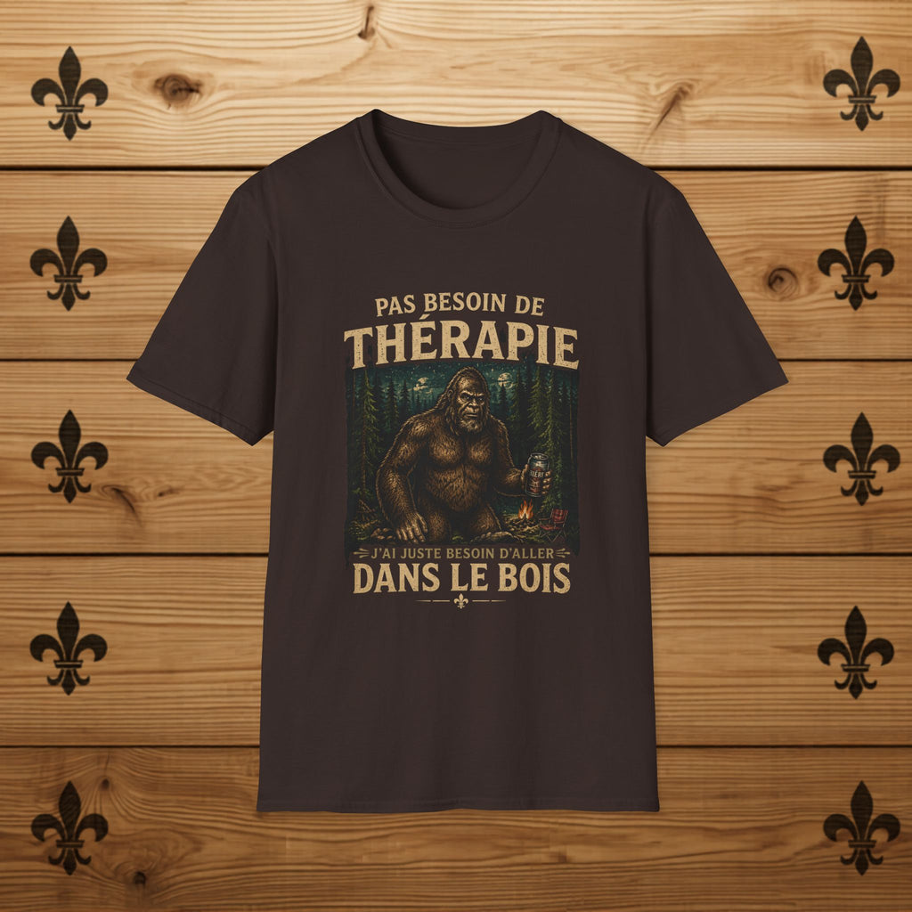 Pas Besoin de Thérapie Sasquatch -T-Shirt