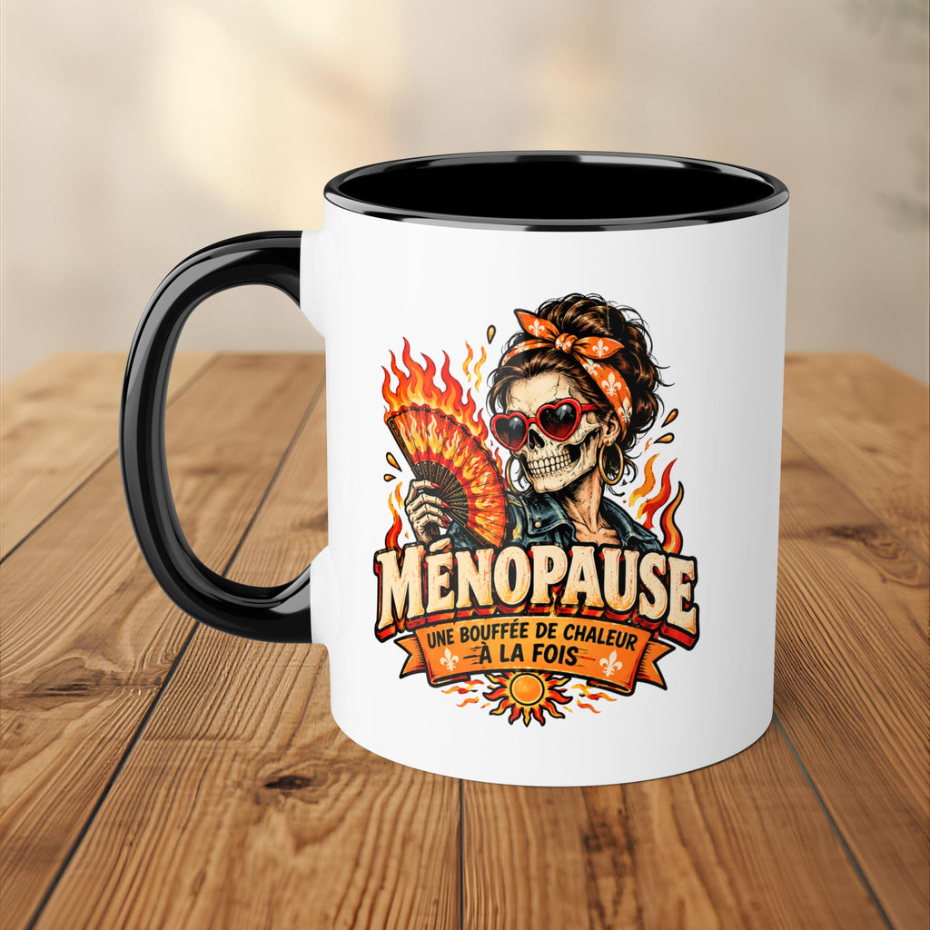 Tasse - Ménopause, une bouffée de chaleur à la fois