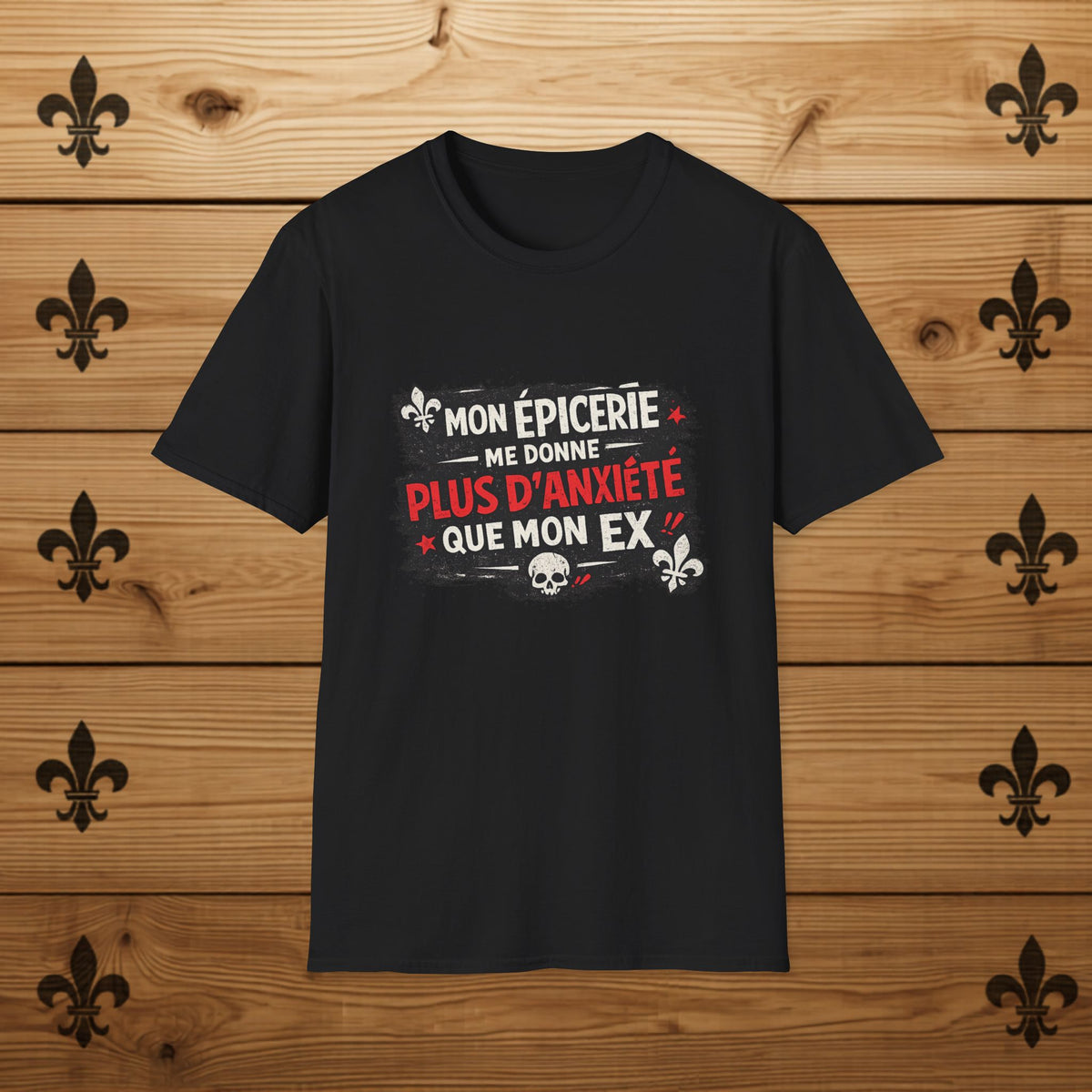 Mon épicerie me donne plus d'anxiété que mon ex - T-Shirt