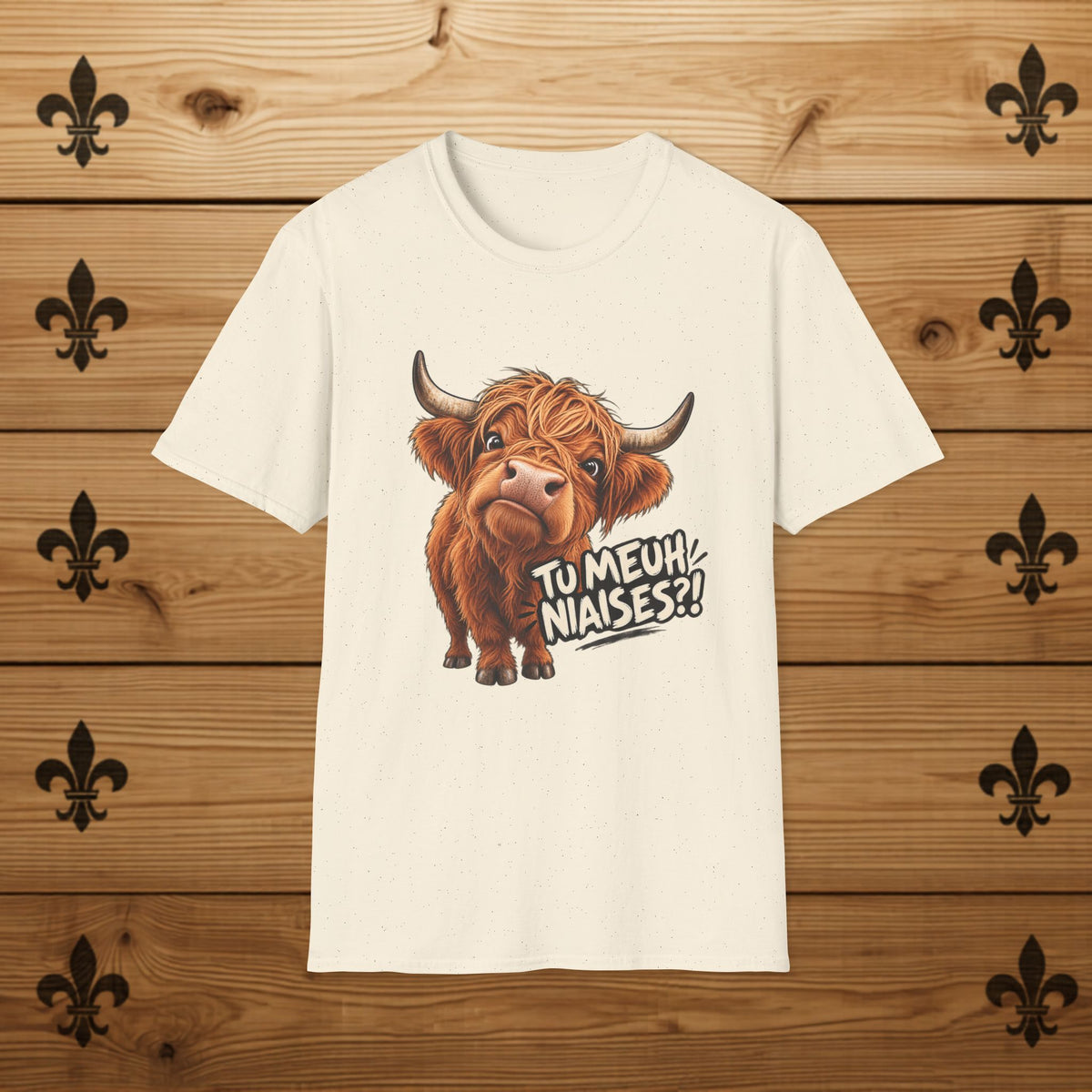 Tu meuh niaises!? - T-Shirt