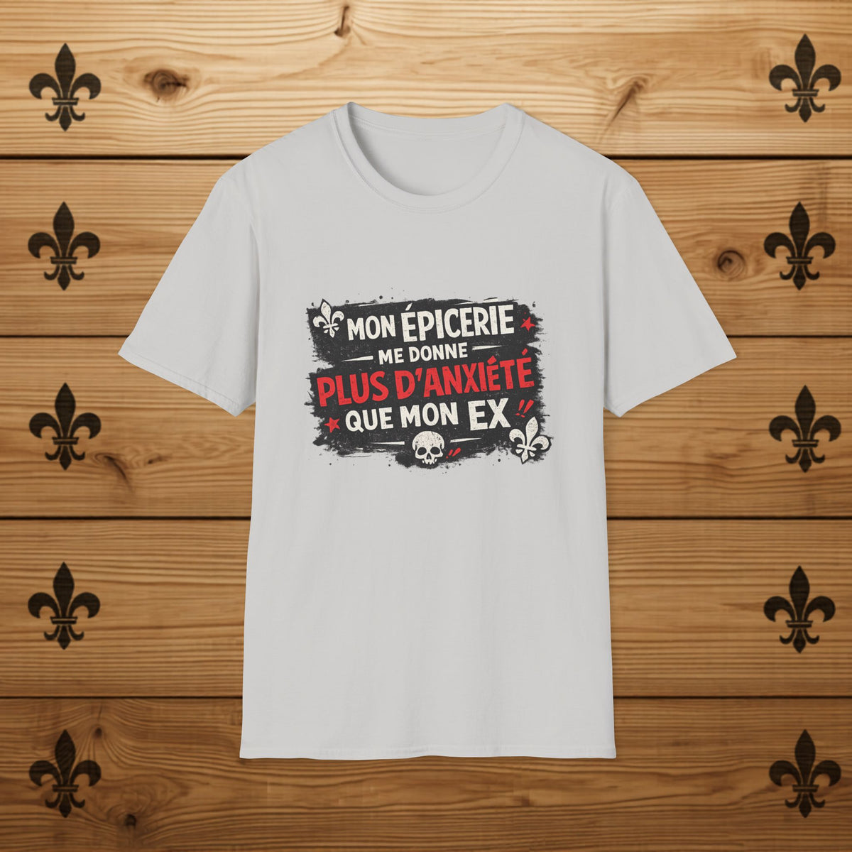 Mon épicerie me donne plus d'anxiété que mon ex - T-Shirt