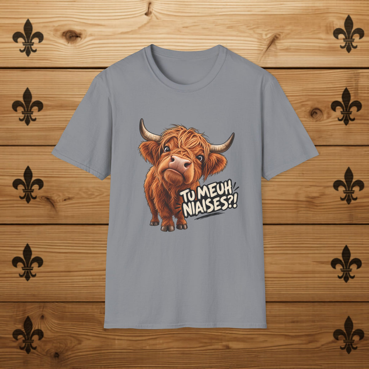 Tu meuh niaises!? - T-Shirt