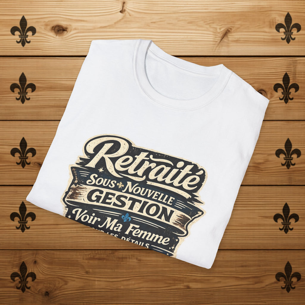 Retraité Sous Nouvelle Gestion - T-Shirt