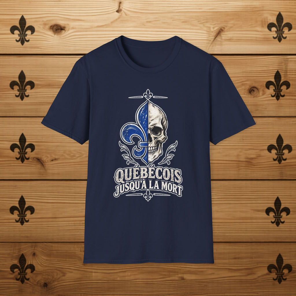 Québécois jusqu'à la mort - T-Shirt
