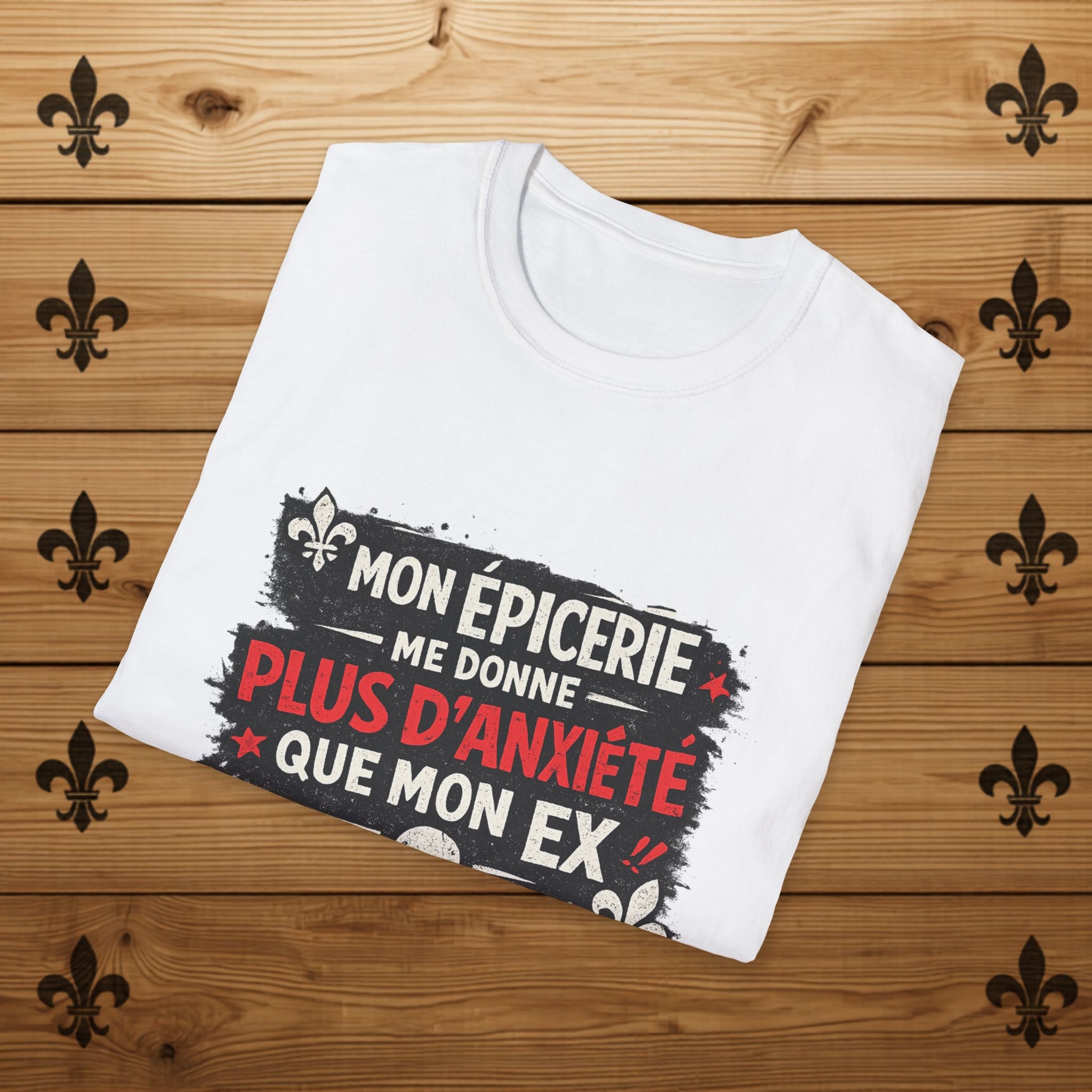 Mon épicerie me donne plus d'anxiété que mon ex - T-Shirt