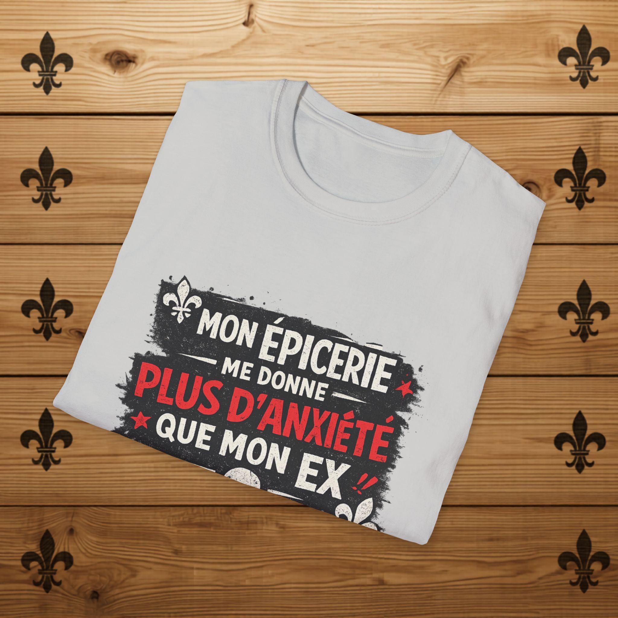 Mon épicerie me donne plus d'anxiété que mon ex - T-Shirt