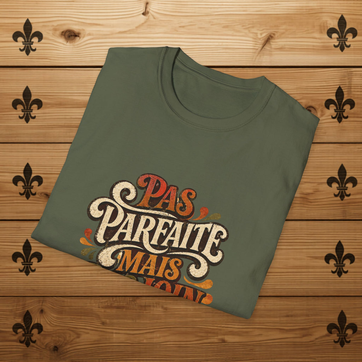 Pas Parfaite Mais Pas Loin - T-Shirt