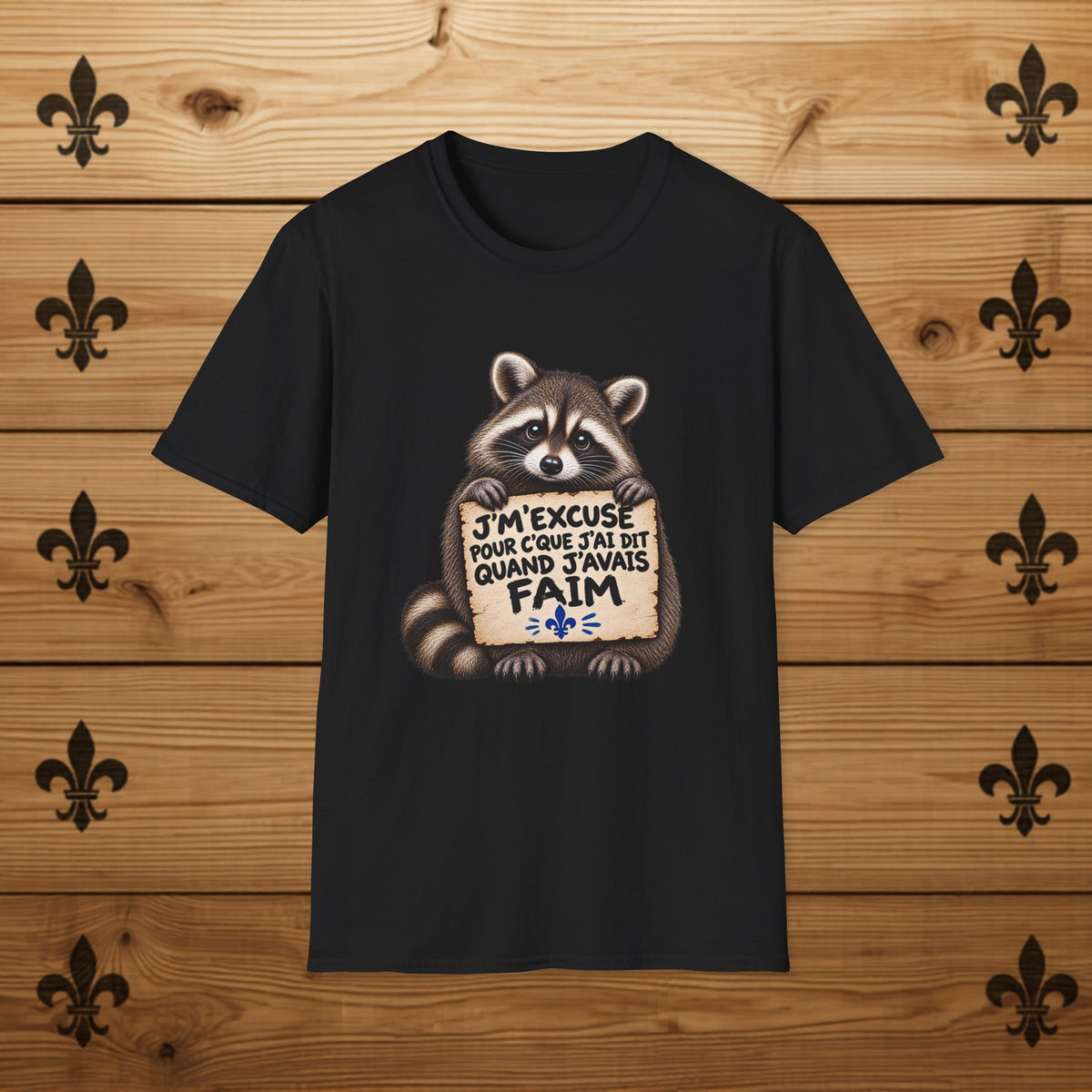 J'm'excuse pour c'que j'ai dit quand j'avais faim - T-Shirt