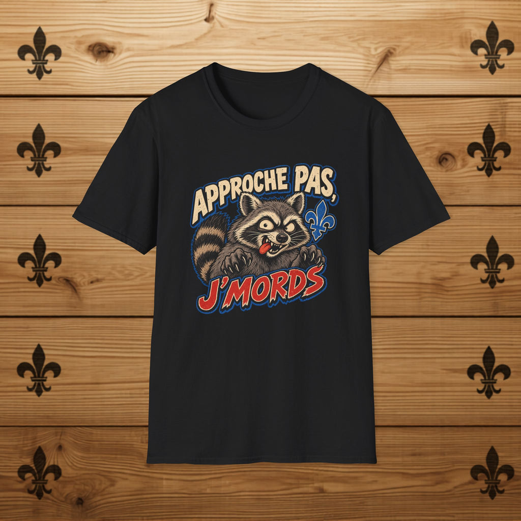 Approche pas, j'mords - T-Shirt