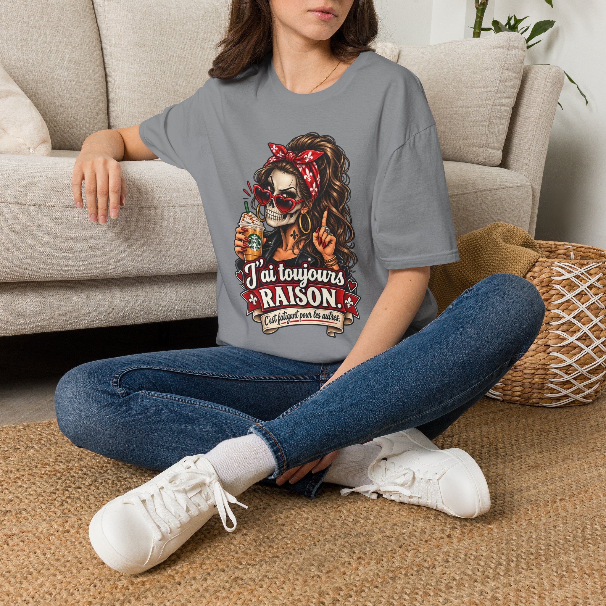 J’ai toujours raison - T-Shirt Québécois