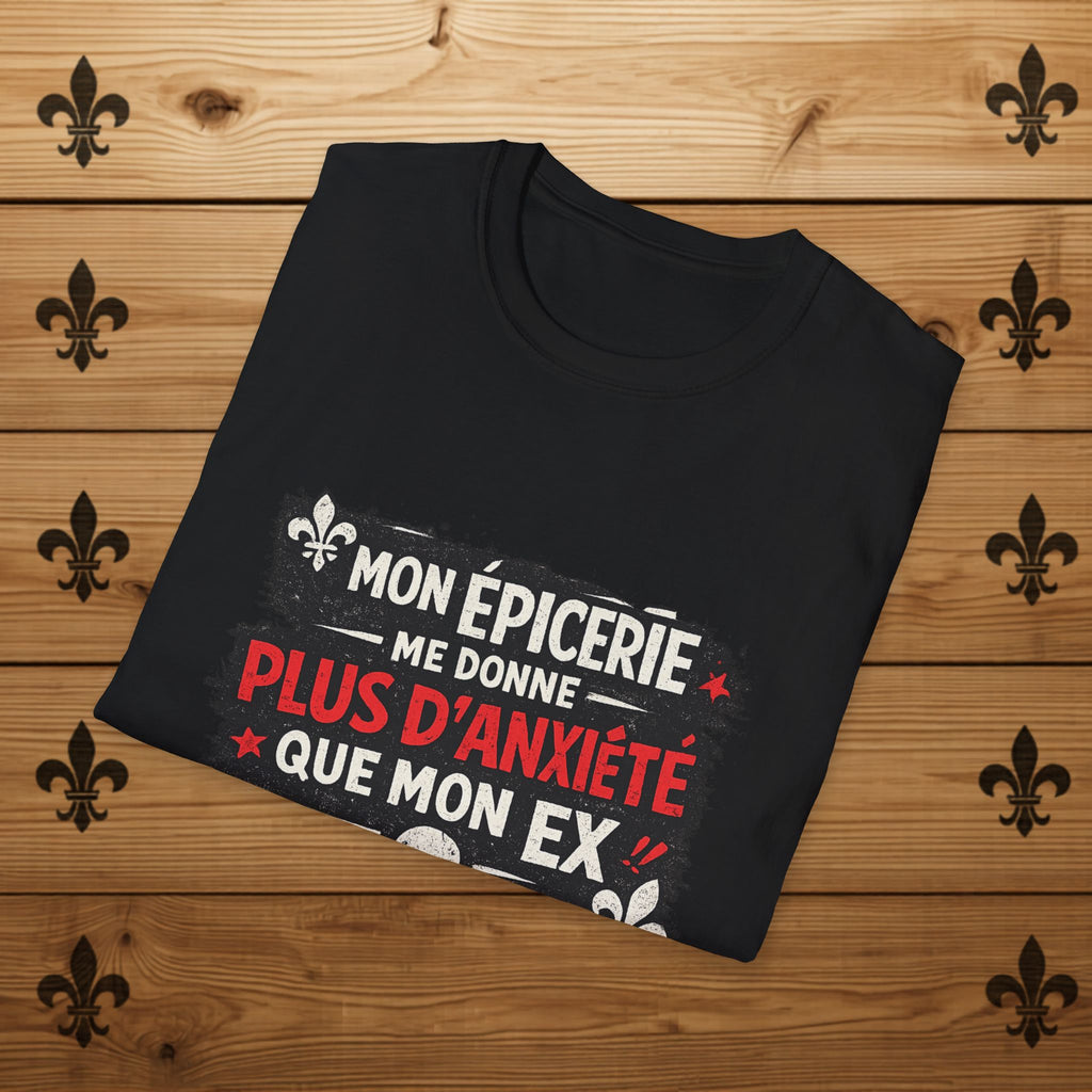 Mon épicerie me donne plus d'anxiété que mon ex - T-Shirt