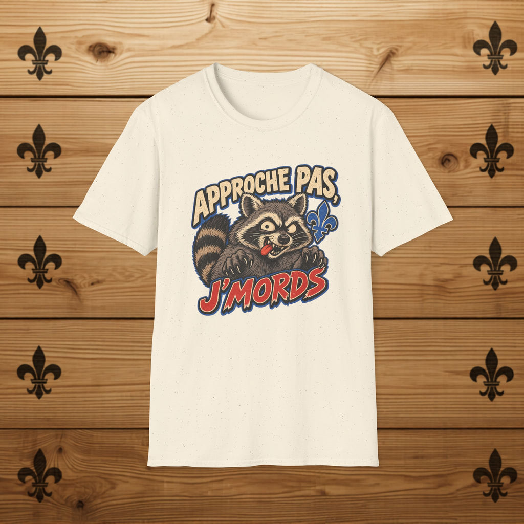 Approche pas, j'mords - T-Shirt
