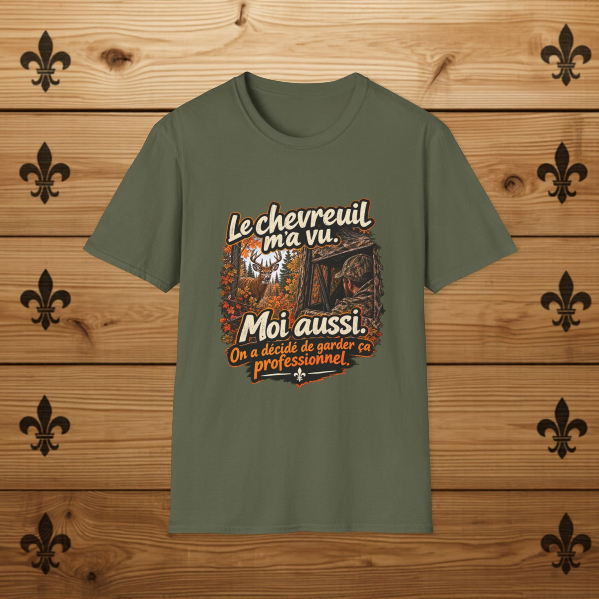 Le Chevreuil m'a vu - T-Shirt