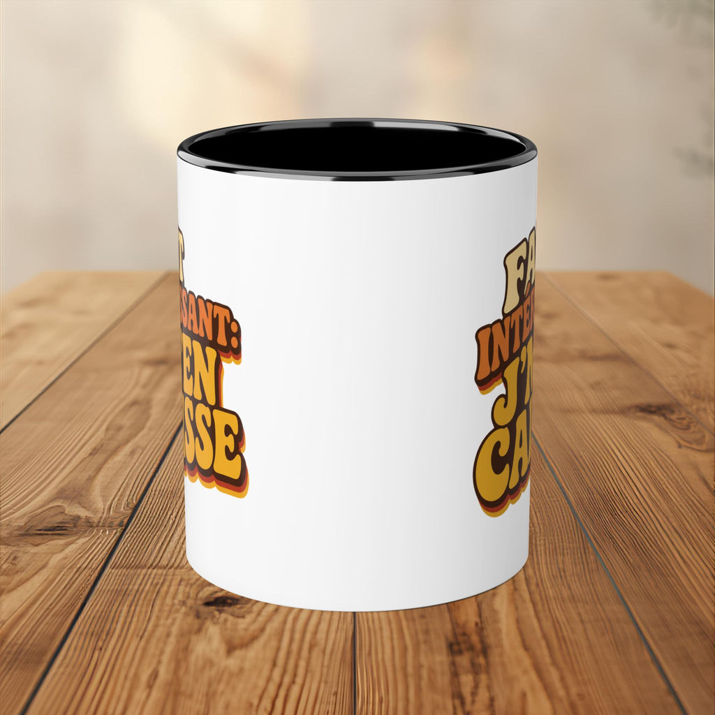 Tasse - Fait intéressant: j'm'en calisse