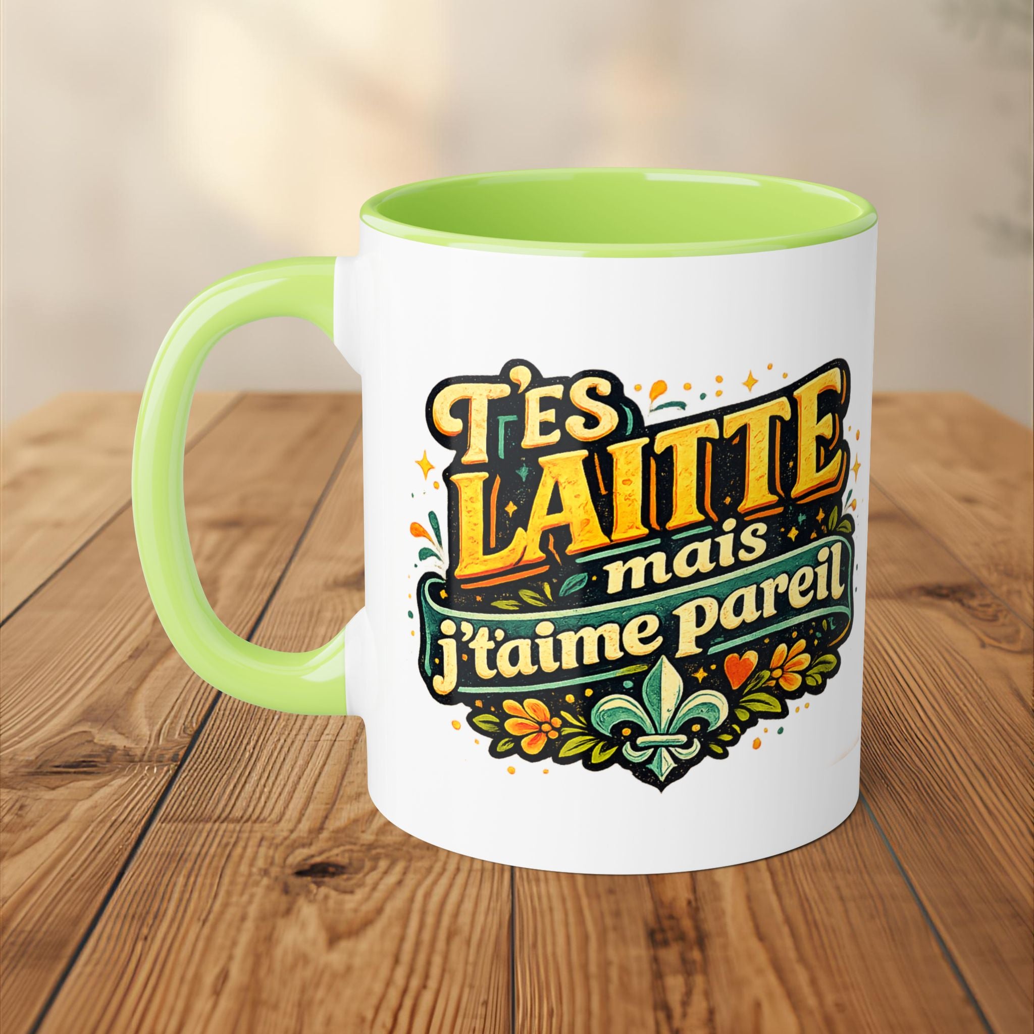 T'es Laitte mais j'taime pareil Mug 11oz Accent Ceramic Mug Tasse Drôle Quebec