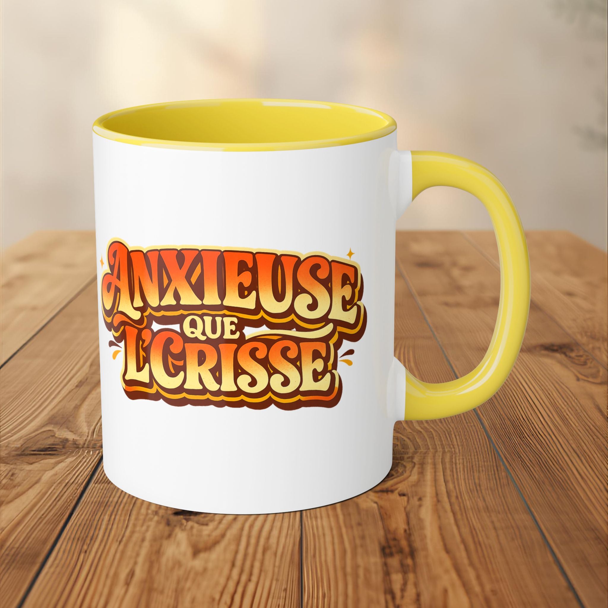 Tasse - Anxieuse Que l'crisse