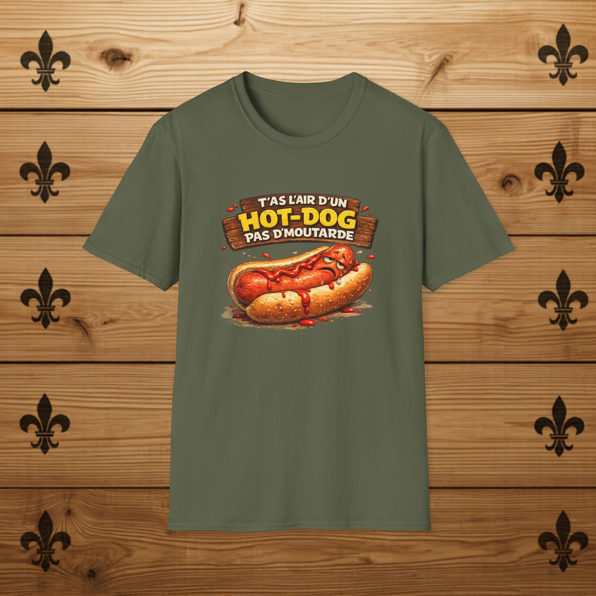 T'as l'air d'un hot-dog pas d'moutarde - T-Shirt