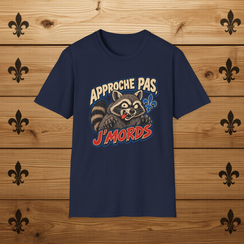 Approche pas, j'mords - T-Shirt