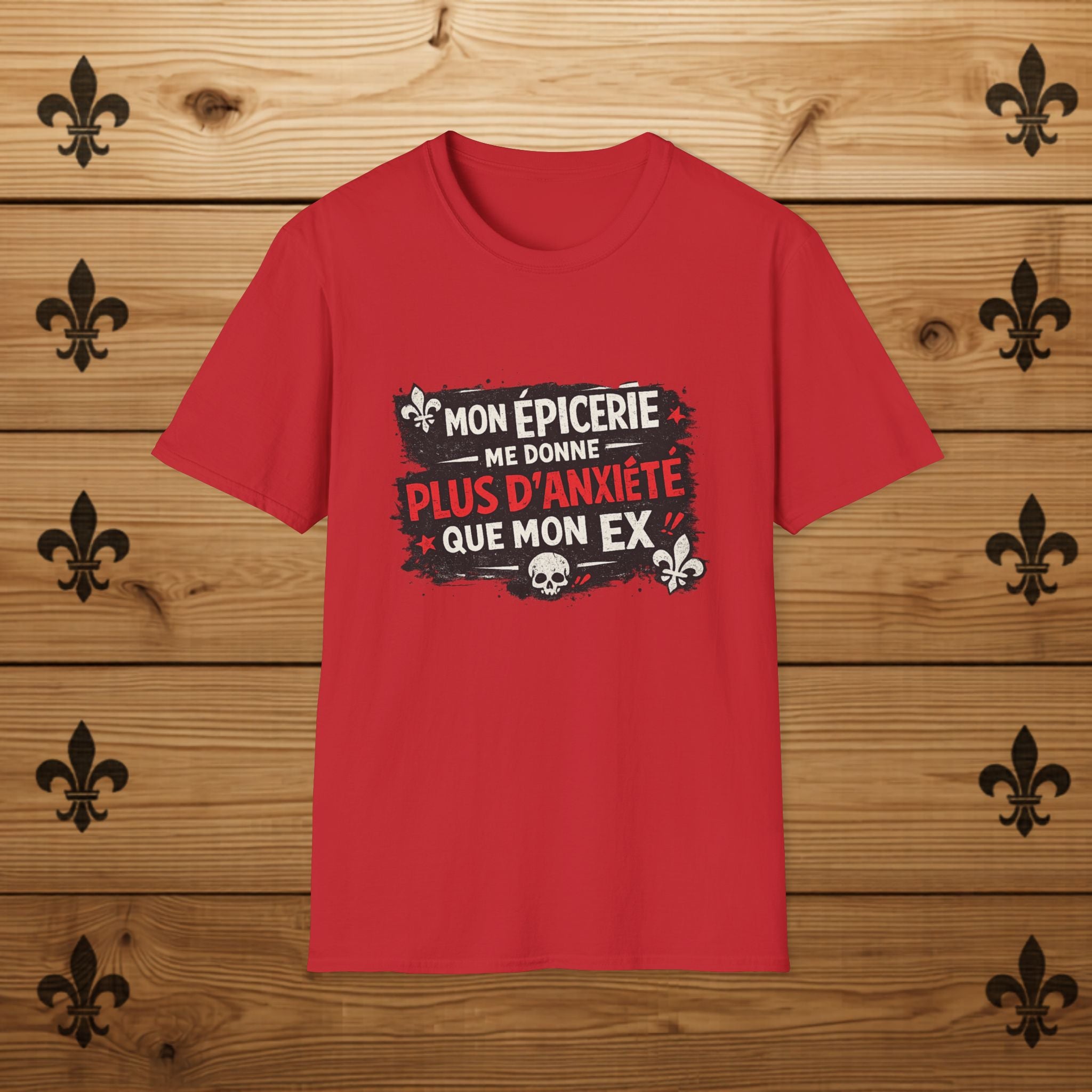 Mon épicerie me donne plus d'anxiété que mon ex - T-Shirt