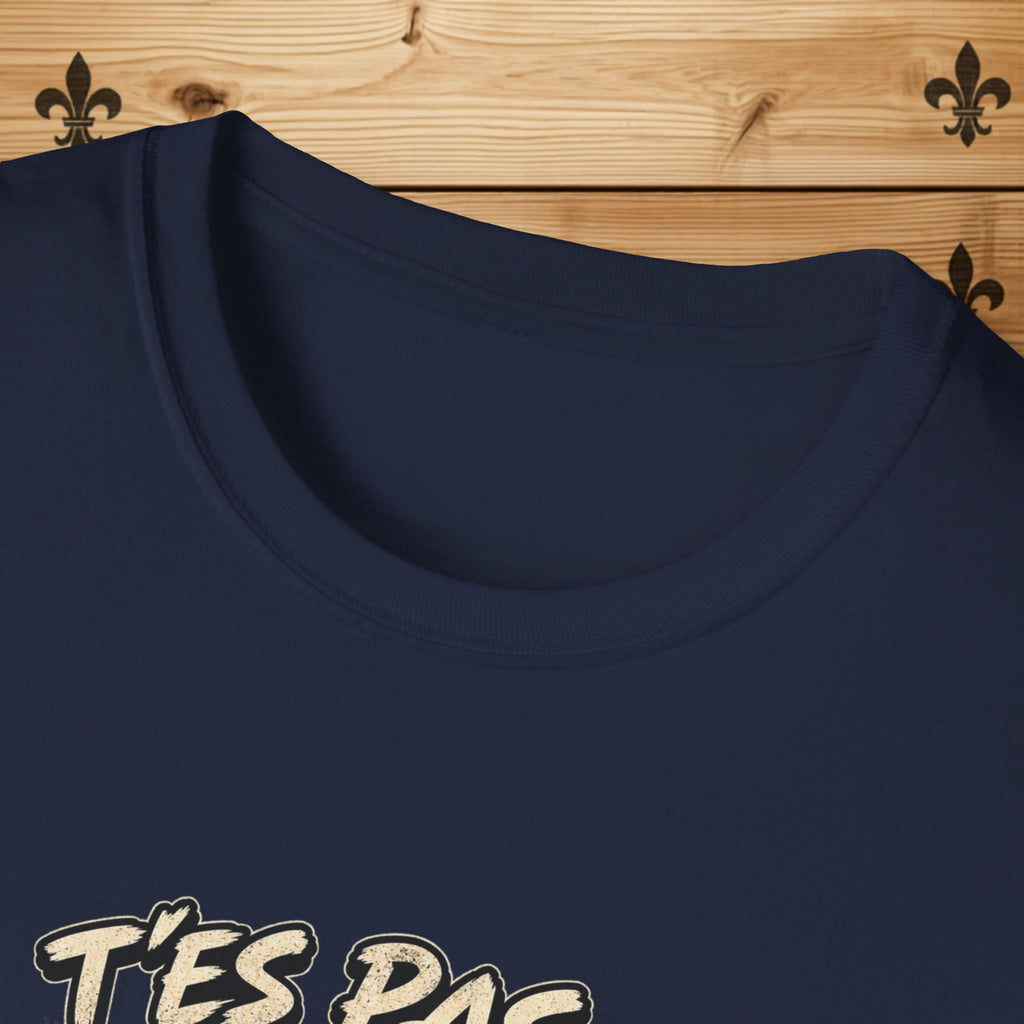 T'es Pas La Chip La Plus Croustillante du Sac – T-Shirt