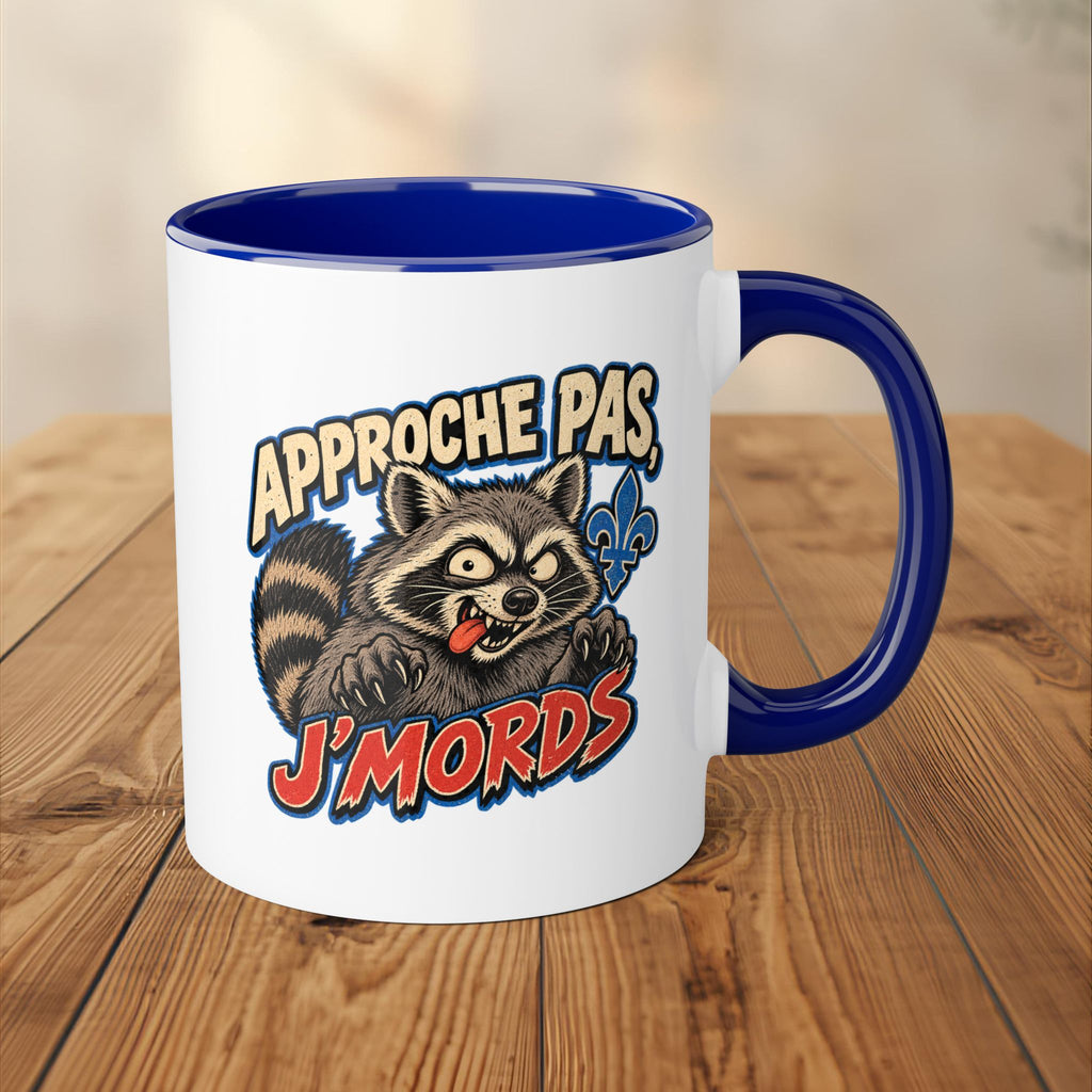 Tasse - Approche pas, j'mords