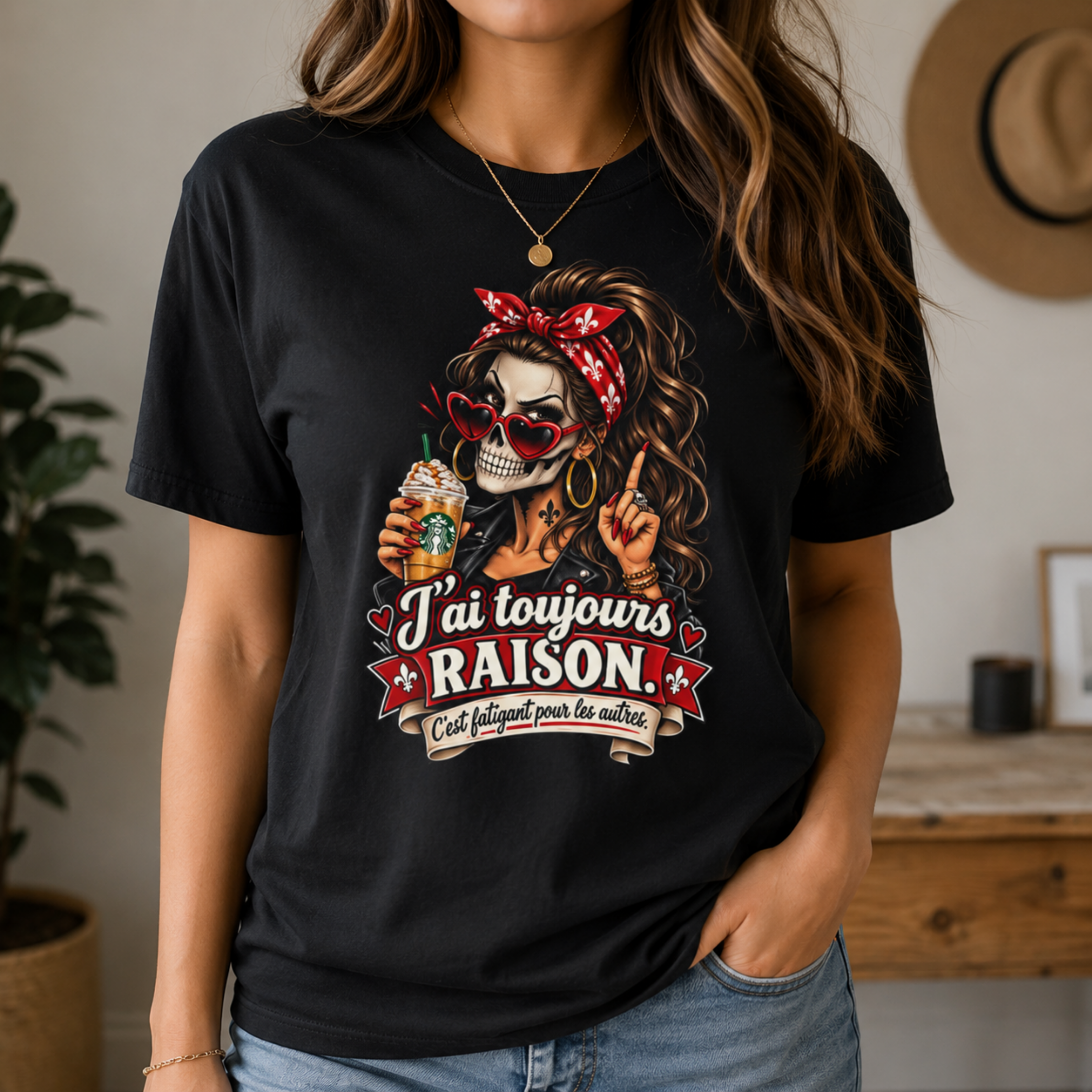 J’ai toujours raison - T-Shirt Québécois